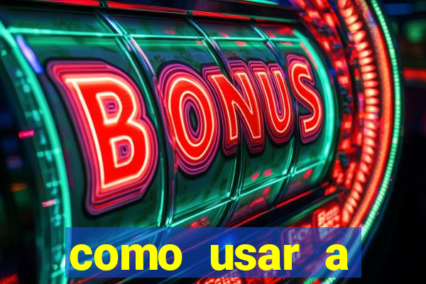 como usar a freebet da vai de bet